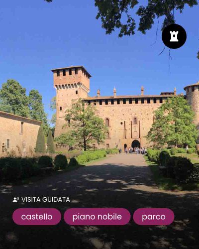Castello di Grazzano Visconti – Visita Castello e Parco