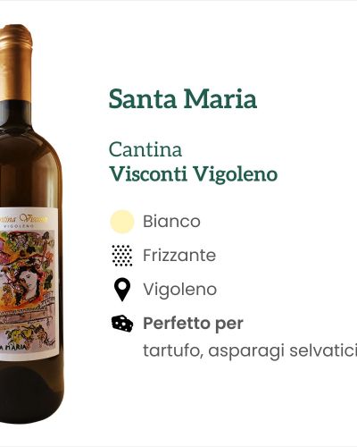 “Santa Maria” – Cantina Visconti Vigoleno